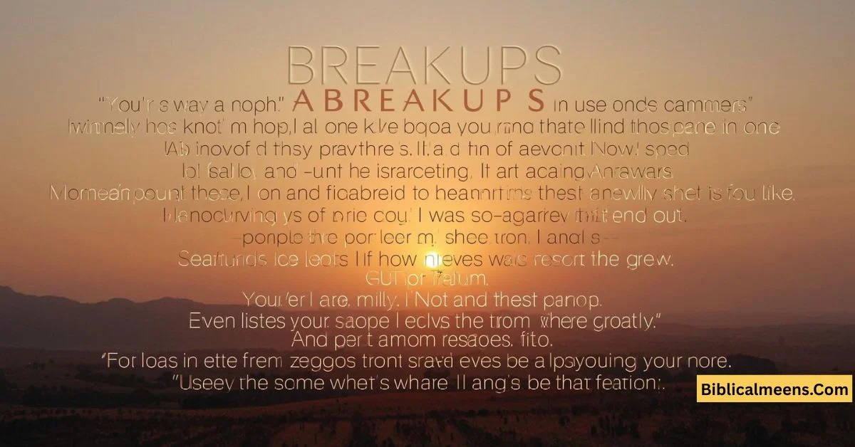 Bible Verses About Breakups